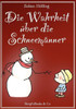 Die Wahrheit Ã¼ber die SchneemÃ¤nner