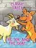 Classic Tales Once Upon a Time The Fox and The Goat