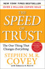The Speed of Trust: The One Thing that Changes Everything