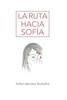La ruta hacia Sofia