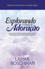 Explorando os Misterios da Adoracaco
