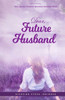 Dear Future Husband