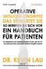 Operative Skoliose-Eingriffe - das erwartet Sie - so bereiten Sie sich vor: Ein Handbuch fÃ¼r Patienten