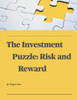 The Investment Puzzle: Risk and Reward