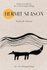 Hermit Season: Poems & Visions