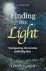 Finding the Light: Navigating Dementia with My Son