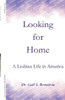 Looking for Home: A Lesbian Life in America