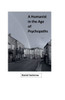 A Humanist in the Age of Psychopaths