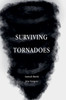 Surviving Tornadoes