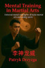 Mental Training in Martial Arts: Universal Mental Training for All Styles of Martial Arts and Combat Sports