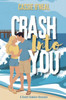 Crash Into You