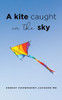 A Kite Caught in the Sky
