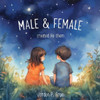 Male & Female Created He Them