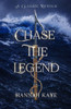 Chase the Legend: A Retelling of Moby Dick
