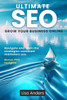 Ultimate SEO: Grow Your Business Online