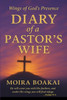 Diary of a Pastor's Wife: Wings of God's Presence