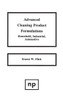 Advanced Cleaning Product Formulations, Vol. 1