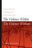 The Violence Within/The Violence Without: Wallace Stevens and the Emergence of a Revolutionary Poetics