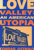 Love Valley: An American Utopia