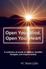 Open Your Mind, Open Your Heart: A collection of words of wisdom, heartfelt thoughts, and original poetry
