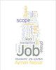 Pragmatic Job Hunting: Using Project Management Concepts to Improve Job Hunting Efficiencies