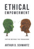 Ethical Empowerment: Virtue Beyond the Paradigms