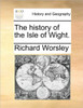 The history of the Isle of Wight.