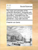 The origin and principles of the American Revolution, compared with the origin and principles of the French Revolution. Translated from the German of