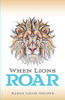 When Lions Roar