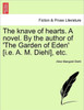 The Knave of Hearts. a Novel. by the Author of 'The Garden of Eden' [I.E. A. M. Diehl], Etc. Vol. III