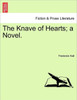 The Knave of Hearts; A Novel.