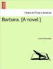 Barbara. [A Novel.]