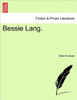 Bessie Lang.