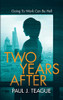 Two Years After