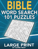 Bible Word Search 101 Puzzles Large Print: Puzzle Game With Inspirational Bible Verses for Adults and Kids (8.5� x 11� Large Print)