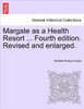 Margate as a Health Resort ... Fourth Edition. Revised and Enlarged.
