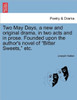 Two May Days, a New and Original Drama, in Two Acts and in Prose. Founded Upon the Author's Novel of Bitter Sweets, Etc.