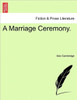 A Marriage Ceremony.