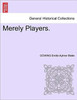 Merely Players.