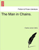 The Man in Chains.