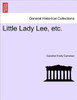 Little Lady Lee, Etc.