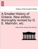 A Smaller History of Greece. New Edition, Thoroughly Revised by G. E. Marindin, Etc.