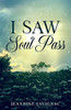 I Saw a Soul Pass