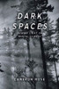 Dark Spaces: Shining Light on Mental Illness