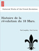 Histoire de la révolution du 18 Mars.