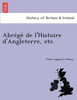 Abrégé de l'Histoire d'Angleterre, etc.