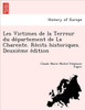 Les Victimes de la Terreur du département de La Charente. Récits historiques. Deuxième édition