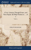 A Year's Journey Through France, and Part of Spain. By Philip Thicknesse. ... of 2; Volume 2