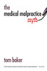 The Medical Malpractice Myth