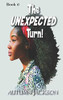 The Unexpected Turn